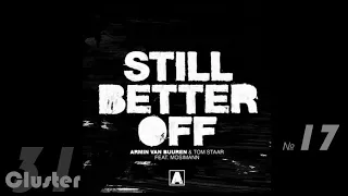 09.Armin van Buuren, Tom Staar feat. Mosimann - Still Better Off (Extended Mix)(Trance)