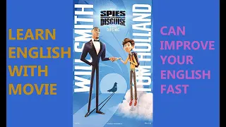 Improve Your English with Movie #Spies in Disguise