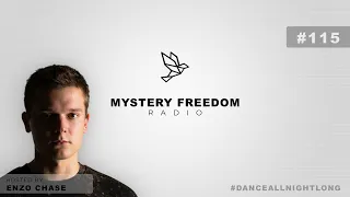 Mystery Freedom Radio #115 hosted by Enzo Chase