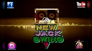 NEW JACK SWING MIX 7 | THA BILLIONAIRE