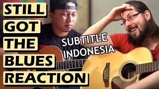 Alip Bata Reaction Still Got The Blues (Indo Sub): Guitar Tutor Reacts