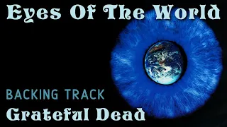 Eyes Of The World » Backing Track (Old Version) » Grateful Dead