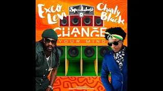 Exco Levi feat Charly Black Spexdaboss {CHANGE YOUR MIND}