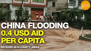 China flooding, 0.4 USD aid per capita received in Xi County | China Observer