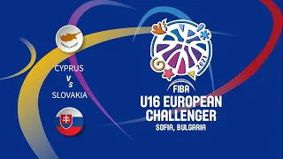 Cyprus vs. Slovakia | FIBA U16 Men's European Challenger