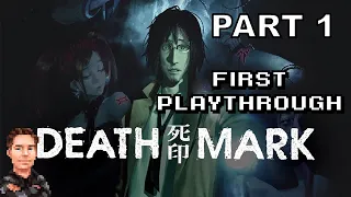 Death Mark (PC) - Let's Play First Playthrough (Part 1)