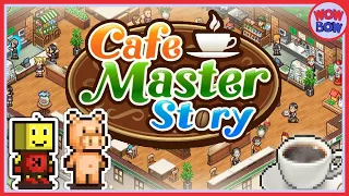 Is Cafe Master Story Kairosoft's Best Food Simulation Game?