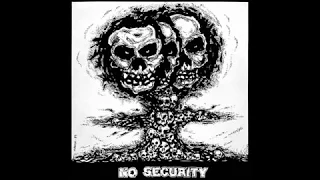 No Security / Valvontakomissio Split LP - 1990 - (Full Album)