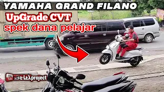 UPGRADE CVT YAMAHA GRAND FILANO Dana Pelajar