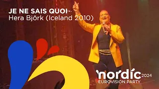 🇮🇸 Hera Björk - Je Ne Sais Quoi (Iceland 2010) I Live at Nordic Eurovision Party 2024