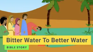 Bible story "Bitter Water To Better Water" | Kindergarten Year B Quarter 3 Episode 11 | Gracelink