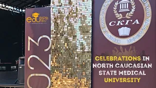 NORTH CAUCASIAN STATE MEDICAL UNIVERSITY FAREWELL CELEBRATIONS