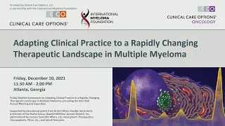 Adapting Clinical Practice to a Rapidly Changing Therapeutic Landscape in Multiple Myeloma