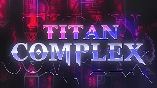 (360fps) Titan Complex 100% by TCTeam