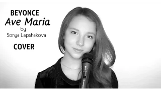 BEYONCE -AVE MARIA.SONYA LAPSHAKOVA COVER #LIVE