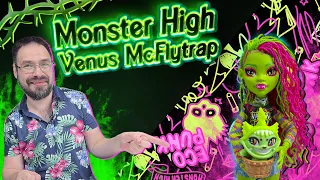 Зачарованный Венерой мухоловкой. Обзор и распаковка куклы Monster high Венеры Venus McFlytrap G3