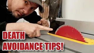 TABLE SAW SAFETY - 11 tips to avoid death!