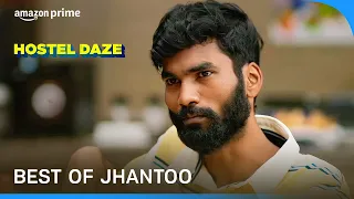 Jhantoo at his best! | Hostel Daze | Prime Video India