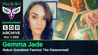 Gemma Jade - Robot Grandma! Faeries! The Paranormal World of Gemma Jade