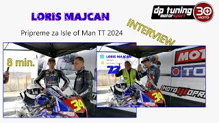 LORIS MAJCAN🔴 4K pripreme za ISLE OF MAN TT 2024 / Interview sa Dominik Nikšić Niki / 524. Moto 30+