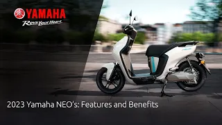 2023 Yamaha NEO’s: Features and Benefits