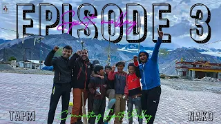 Spiti Valley Me Aapka Swagat Hai 🗻 | Episode 3 - Connecting Spiti Valley | Day 3 - Tapri to Nako