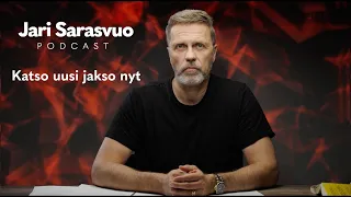 Jari Sarasvuo podcast #2 – Vastuussa on kyse kontrollista