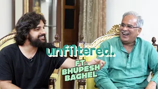 Unfiltered By Samdish ft. Chief Minister Of Chhattisgarh, Bhupesh Baghel