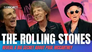 The Rolling Stones Reveal A Big Secret About Paul McCartney