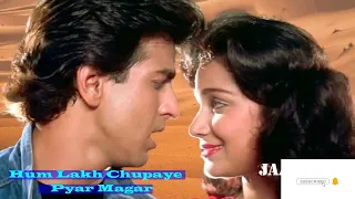 Hum Lakh Chupaye Pyar Magar, Jaan Tere Naam, Kumar Sanu, Asha Bhosle, good song, old hindi