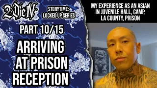 Arriving At Prison Reception | ASIAN JAIL STORY - Part 10/15