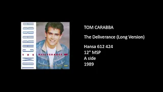 TOM CARABBA - The Deliverance (Long Version) - 1989