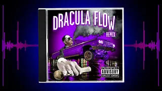 DRACULA FLOW - (TRIPTONIKHAN REMIX)