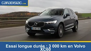 Essai longue durée: 3000 km en Volvo XC60