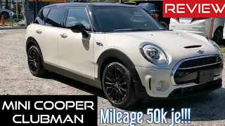 MINI COOPER S CLUBMAN 2019 MILEAGE 50K RECOND JAPAN | REVIEW