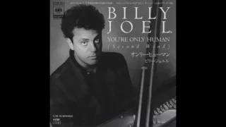 Billy Joel - You're Only Human (Second Wind) (7" Version)