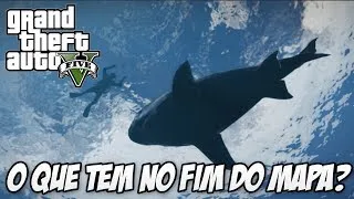 GTA V : O que tem no fim do Mapa?