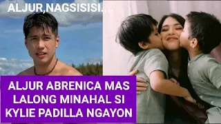 OMG! ALJUR ABRENICA DI PALA KAYANG E LET GO SI KYLIE PADILLA