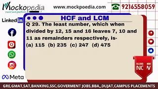 Q29-The least number, which when divided by 12, 15 and 16 leaves 7, 10 and 11 as remainders ......