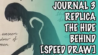 Gravity Falls - Journal 3 Replica - The Hide Behind [SPEED DRAW]