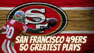 San Francisco 49ers Top 50 Plays of the Super Bowl Era