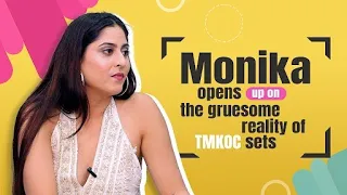 Monika Bhadoriya Opens Up On The Gruesome Reality From The Sets of TMKOC