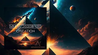 Vinny DeGeorge - Creation (Extended Mix)