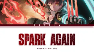 Aimer - SPARK-AGAIN (Kan/ Rom/ Eng Lyrics)