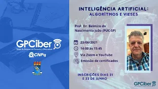 "Inteligência Artificial: algoritmos e vieses" - Prof. Dr. Belmiro do Nascimento João (PUC-SP)