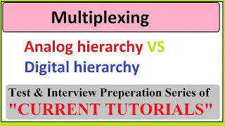 Analog hierarchy VS Digital hierarchy