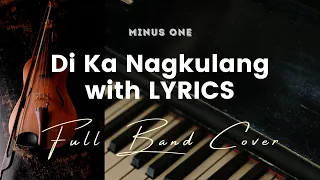 Di Ka Nagkulang by Papuri Singers - Key of E - Karaoke - Minus One with LYRICS - Full Band Cover