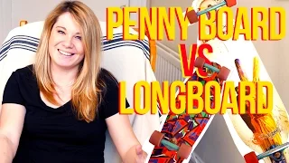 LONGBOARD vs PENNY BOARD | Which one for YOU?