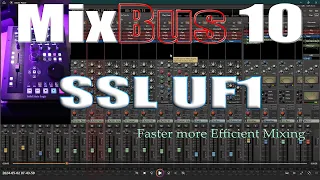 MixBus 10 and SSL UF1