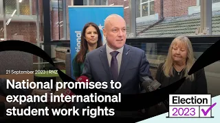 National promises to 'revive' international education | 21 September 2023 | RNZ